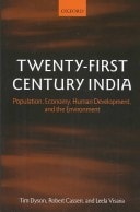 Twenty-first Century India: Environment, Population, Economy, Human Development, and the Environment