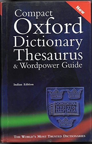 Oxford Compact Dictionary, Thesaurus, and Wordpower Guide