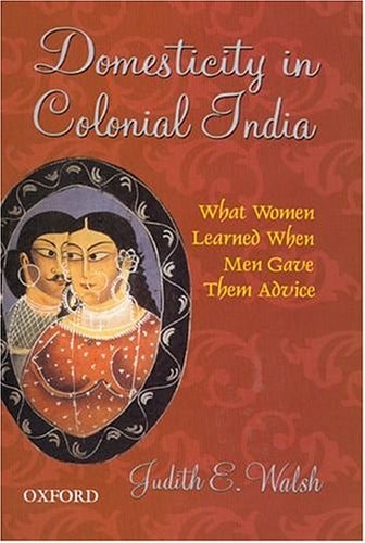 Domesticity in Colonial India