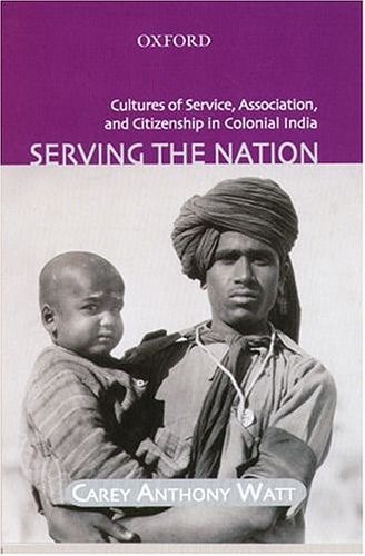 Serving the Nation: Cultures of Service, Association, and Citizenship