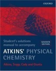 Atkins' Physical Chemistry: Student's Solutions Manual