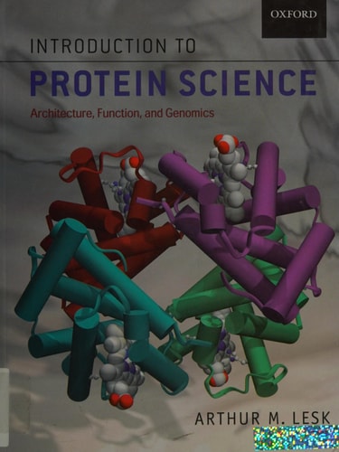 Introduction to Protein Science: Architecture, Function and Genomics