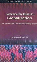 Contemporary Issues in Globalization An Introduction to Theory and Policy in India