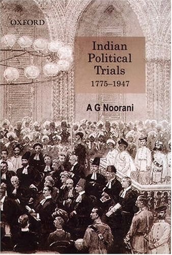 Indian Political Trials 1775-1947