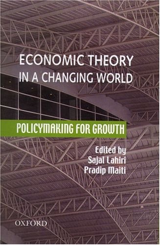 Economic Theory in a Changing World: Policymaking for Growth