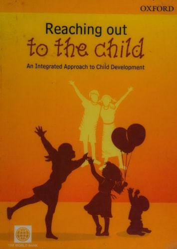 Reaching Out to the Child: An Integrated Approach to Child Development
