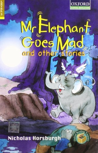 Mr. Elephant Goes Mad and Other Stories