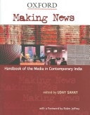Making News: Handbook of the Media in Contemporary India