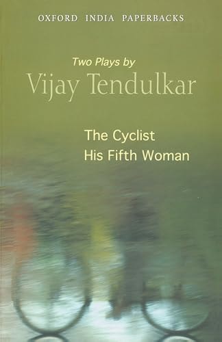 The Cyclist and His Fifth Woman: Two Plays