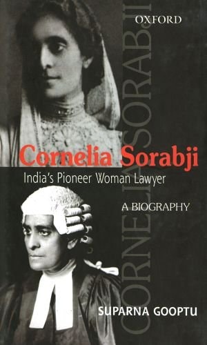 Cornelia Sorabji: India's Pioneering Woman
