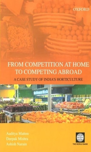 From Competition at Home to Competing Abroad: The Case of Indian Horticulture