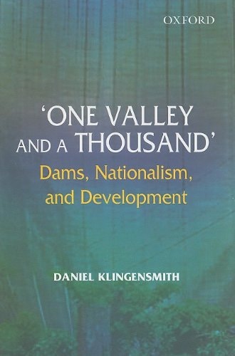 One Valley and a Thousand: Dams, Nationalism, and Development