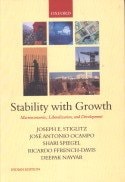 Stability with Growth: Macroeconomics, Liberalization, and Development