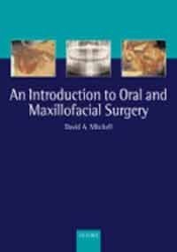 An Introduction to Oral and Maxillofacial Surgery
