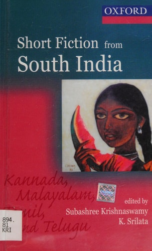 Short Fiction From South India: Kannada, Malayalam, Tamil, and Telugu