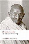 Mahatma Gandhi: The Essential Writings