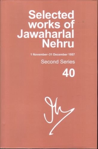 Selected Works of Jawaharlal Nehru: Second Series, Vol. 40