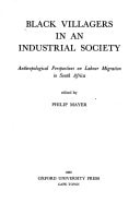 Black Villagers in an Industrial Society: Anthropological Perspectives on Labour Migration in South Africa