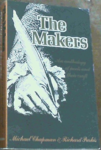 The Makers: An Anthology of Poets and Their Craft
