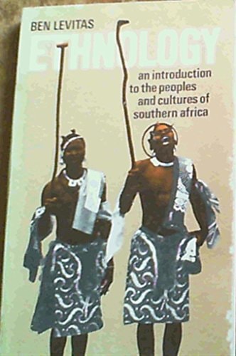 Ethnology: An Introduction to the Peoples and Cultures of Southern Africa