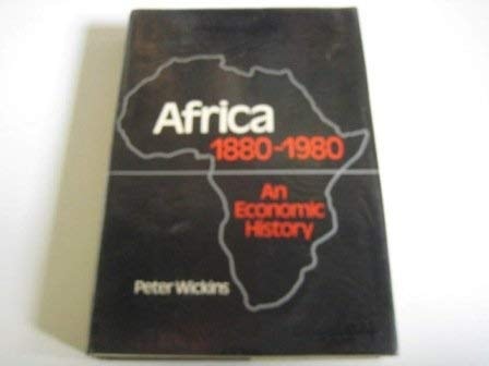 Africa 1880-1980: An Economic History