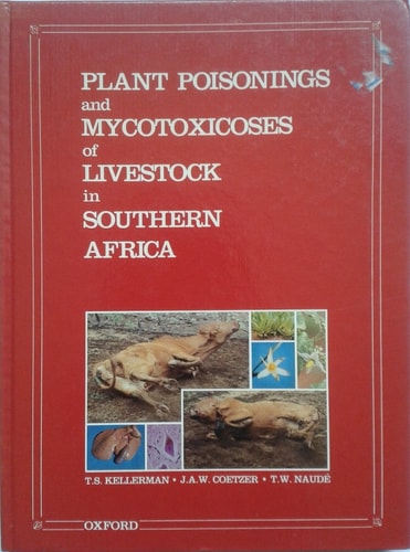Plant Poisonings and Mycotoxicoses of Livestock in Southern Africa