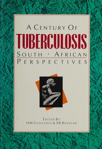 A Century of Tuberculosis: South African Perspectives