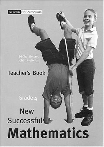 New Successful Mathematics Intermediate Phase: Gr 4: Teacher's Book