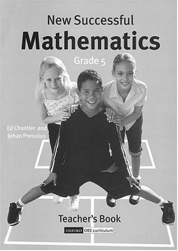 New Successful Mathematics Intermediate Phase: Gr 5: Teacher's Book