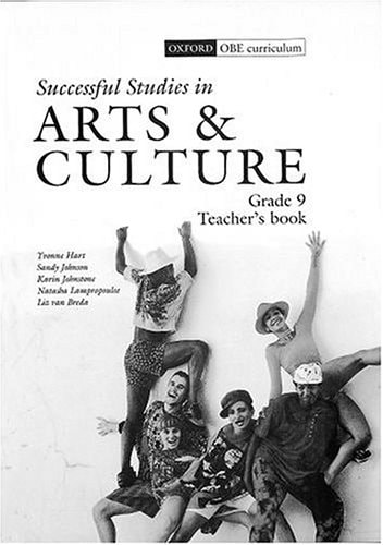 Successful Studies in Arts and Culture: Grade 9 Teacher's Book
