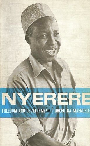 Freedom and Development: Uhuru Na Maendeleo