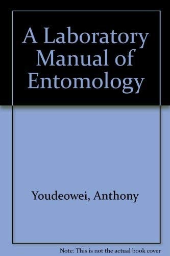 A Laboratory Manual of Entomology