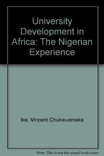 University Development in Africa: The Nigerian Experience