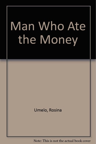 Man Who Ate the Money