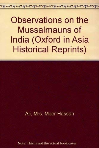 Observations on the Mussulmauns of India
