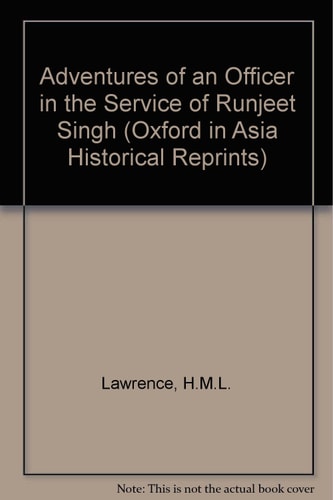 Adventures of an Officer in the Service of Runjeet Singh