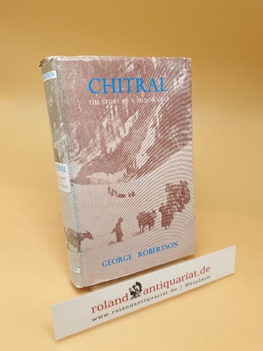 Chitral: The Story of a Minor Siege