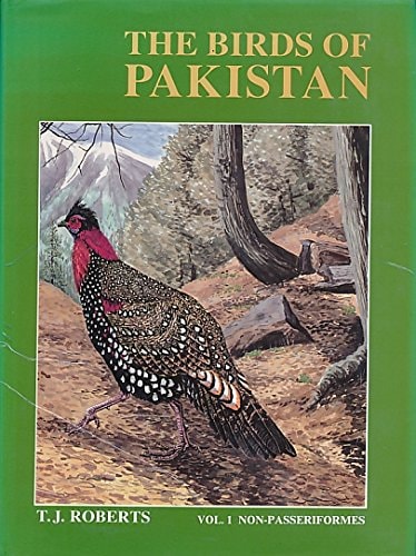 The Birds of Pakistan: Volume 1: Regional Studies and Non-Passeriformes