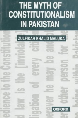 The Myth of Constitutionalism in Pakistan