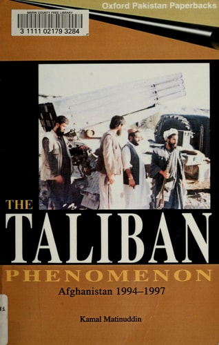 The Taliban Phenomenon: Afghanistan 1994-1997