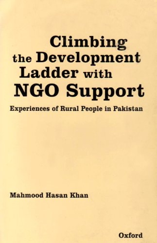 Climbing the Development Ladder with NGO Support: Experiences of Rural People in Pakistan