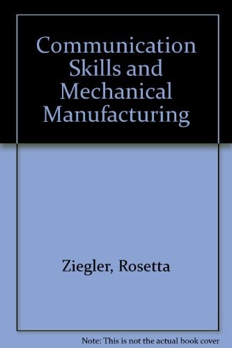Communication Skills and Mechanical Manufacturing