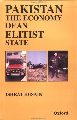 Pakistan: The Economy of an Elitist State