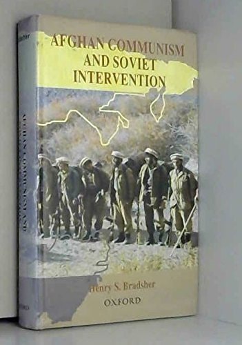 Afghan Communism and Soviet Intervention