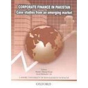 Corporate Finance in Pakistan: Case Studies from the Emerging Market