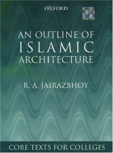 An Outline of Islamic Architecture