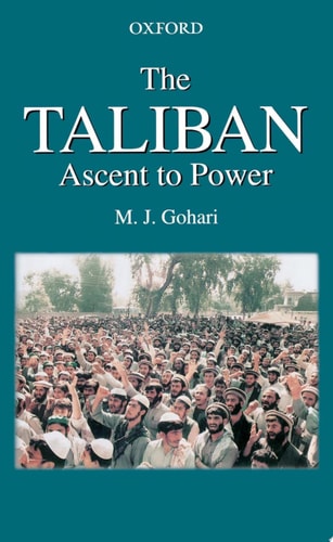 The Taliban: Ascent to Power