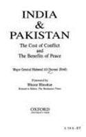 India and Pakistan: The Cost of Conflict and the Benefits of Peace