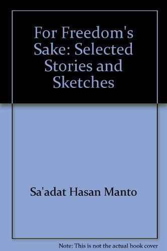 For Freedom's Sake: Selected Stories and Sketches
