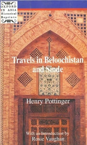 Travels in Beloochistan and Sinde